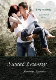 Sweet Enemy By Santhy Agatha