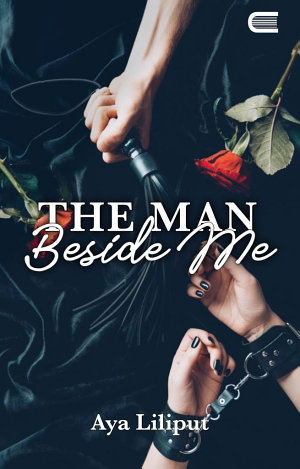 The Man Beside Me By Aya Liliput