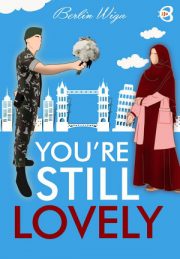 You’re Still Lovely By Berlin Wiga