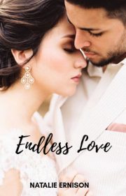 Endless Love By Natalie Ernison