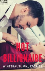 Hot Billionaire By Winterautumn Stories