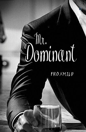 Mr. Dominant By Froxmild