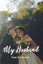 My Husband By Puan Syaharani