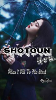 Shotgun Her By Retno Ayu