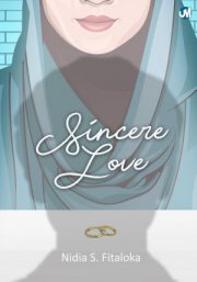 Sincere Love By Nidia S. Fitaloka