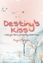 Destiny’s Kiss By Yuyun Batalia