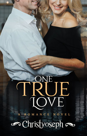 One True Love By Christyoseph