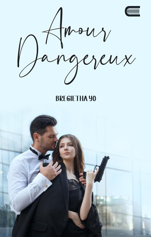 Amour Dangereux By Bregietha Yo