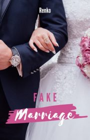 Fake Marriage By Renko