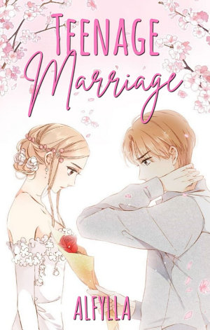 Teenage Marriage By Alfylla