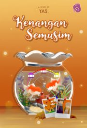 Kenangan Semusim By Yas.