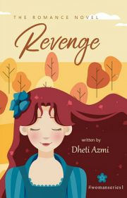 Revenge By Dheti Azmi