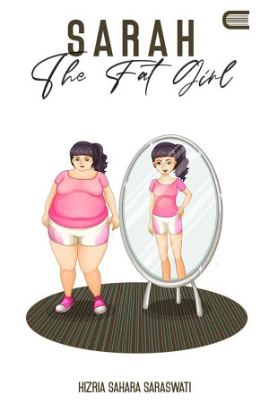 Sarah The Fat Girl By Hizria Sahara Saraswati