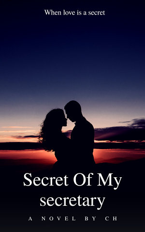 Secret Of My Secretary By Ch