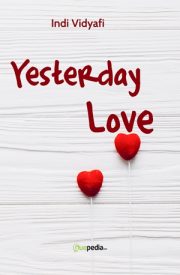 Yesterday Love By Indi Vidyafi