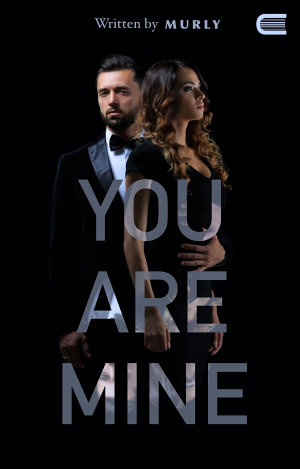 You Are Mine By Murly