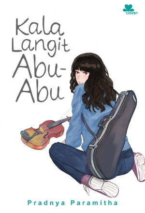 Kala Langit Abu Abu By Pradnya Paramitha