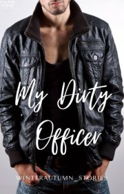 My Dirty Officer By Winterautumn Stories