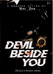 Devil Beside You By You Zha