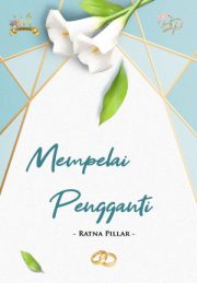 Mempelai Pengganti By Ratna Pilar