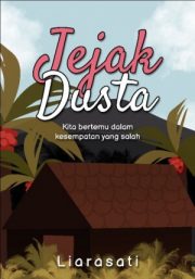 Jejak Dusta By Liarasati