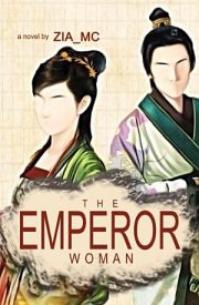 The Emperor Woman By Zia Mc