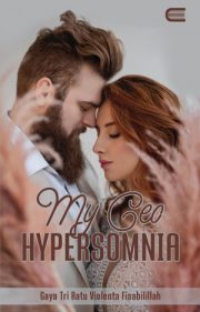 My Ceo Hypersomnia By Gaya Tri Ratu Violenta Fisabilillah