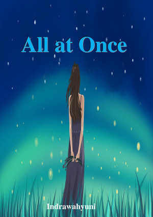 All At Once By Indrawahyuni