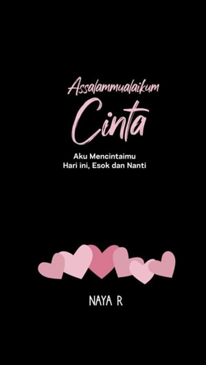 Assalammualaikum Cinta By Naya R.