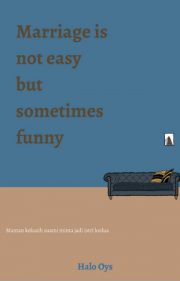 Marriage Is Not Easy But Sometimes Funny By Halo Oys