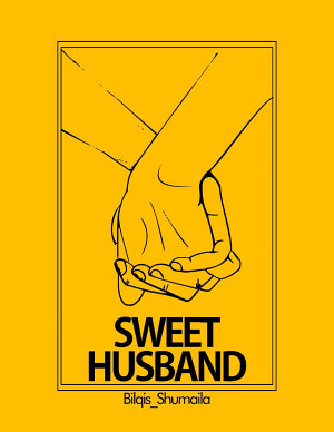 Sweet Husband By Bilqis Shumaila