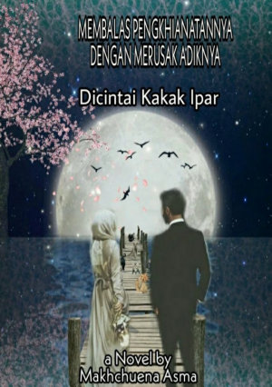 Dicintai Kakak Ipar By Makhchuena Asma