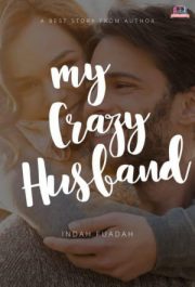 My Crazy Husband By Indah Fuadah