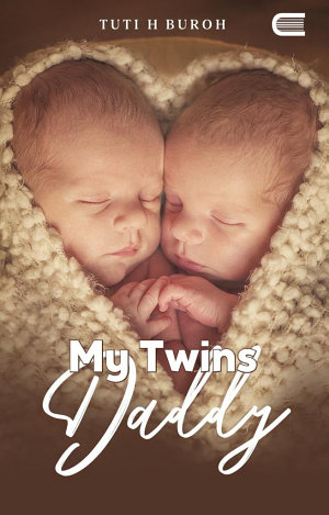 My Twins Daddy By Tuti H Buroh