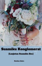 Suamiku Konglomerat By Rustina Zahra