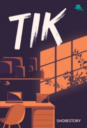 Tik By Shorestory