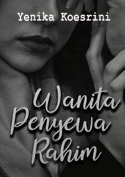 Wanita Penyewa Rahim By Yenika Koesrini