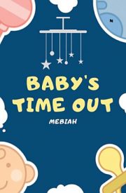 Baby’s Time Out By Mebiah