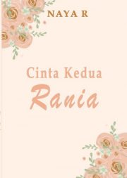 Cinta Kedua Rania By Naya R.