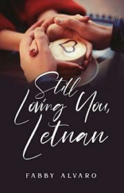 Still Loving You, Letnan By Fabby Alvaro