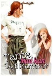 Tante, Mau Kan Jadi Mamaku By Amih Lilis