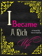 I Became A Rich Wife By Yenni Marlina