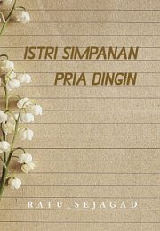 Istri Simpanan Pria Dingin By Ratu Sejagad