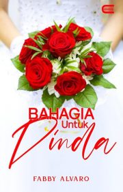 Bahagia Untuk Dinda By Fabby Alvaro