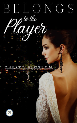 Belongs To The Player By Cherry Blossom