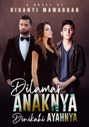 Dilamar Anaknya Dinikahi Ayahnya By Diganti Mawaddah