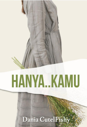 Hanya.. Kamu By Dania Cutelfishy