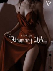 Harmony Life By Zaralyn