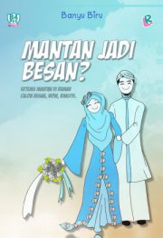 Mantan Jadi Besan By Banyu Biru