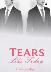 Tears Like Today By Luisana Zaffya